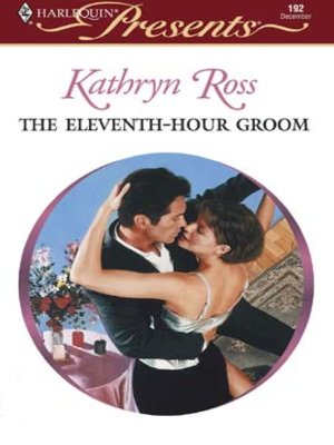 cover image of The Eleventh-Hour Groom